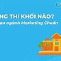 Ngành Truyền Thông Marketing Thi Khối Nào