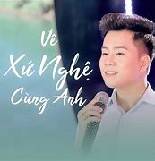 Về Xứ Nghệ Cùng Anh